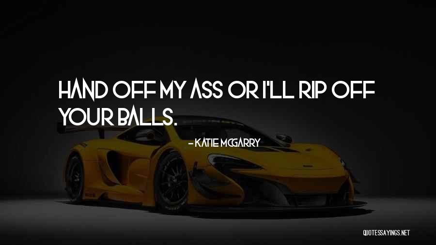 Abbots Quotes By Katie McGarry