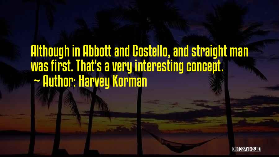 Abbott And Costello Quotes By Harvey Korman