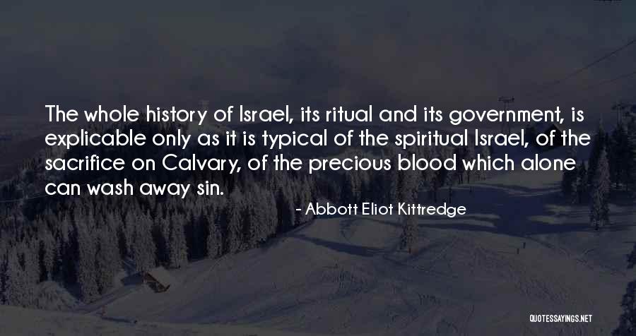 Abbott Eliot Kittredge Quotes 634323