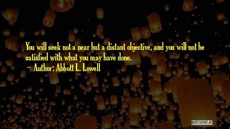 Abbott L. Lowell Quotes 2252721
