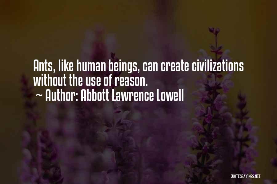 Abbott Lawrence Lowell Quotes 1493861