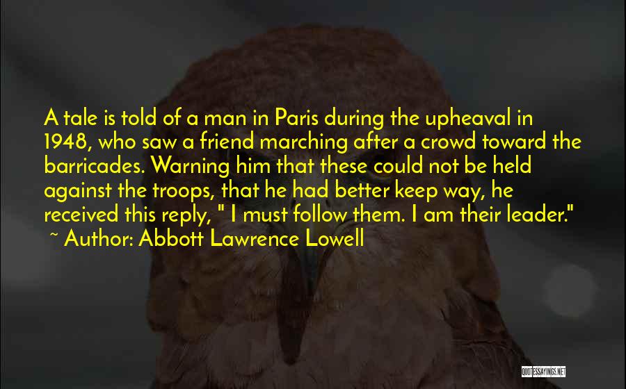 Abbott Lawrence Lowell Quotes 1869048