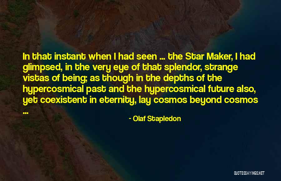 Abbotts Creek Quotes By Olaf Stapledon Abbotts Creek Quotes By Olaf Stapledon