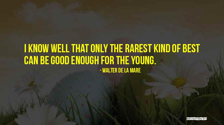 Abbotts Creek Quotes By Walter De La Mare Abbotts Creek Quotes By Walter De La Mare
