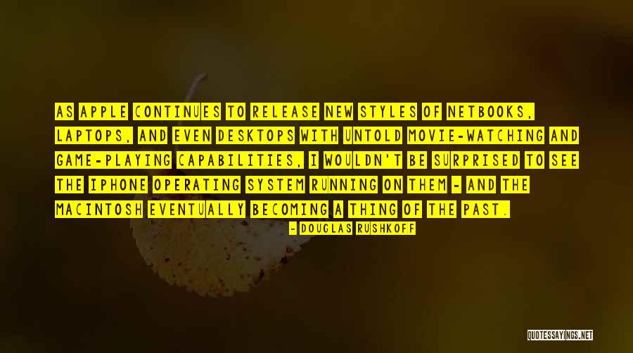 Abboud Quotes By Douglas Rushkoff Abboud Quotes By Douglas Rushkoff