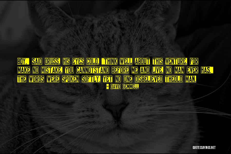 Abbozzato Da Quotes By David Gemmell Abbozzato Da Quotes By David Gemmell