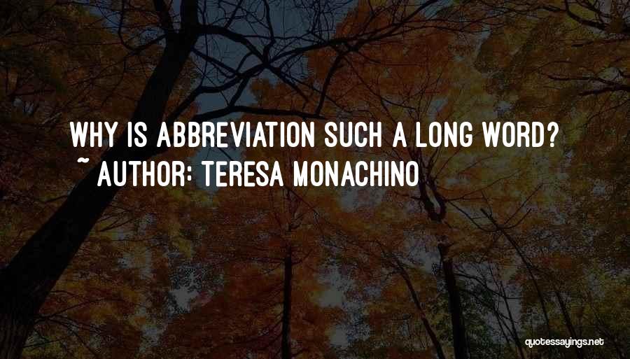 Abbreviation Quotes By Teresa Monachino