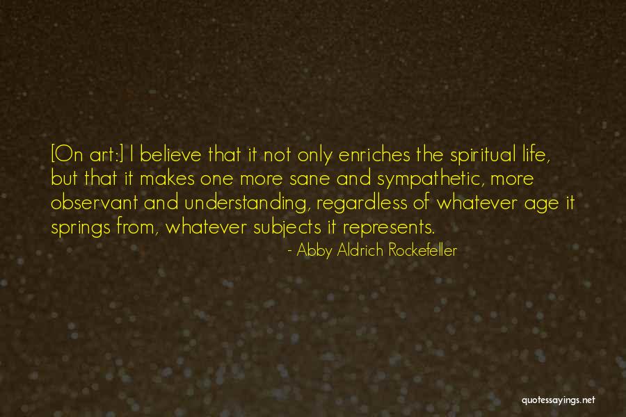 Abby Aldrich Rockefeller Quotes 152402