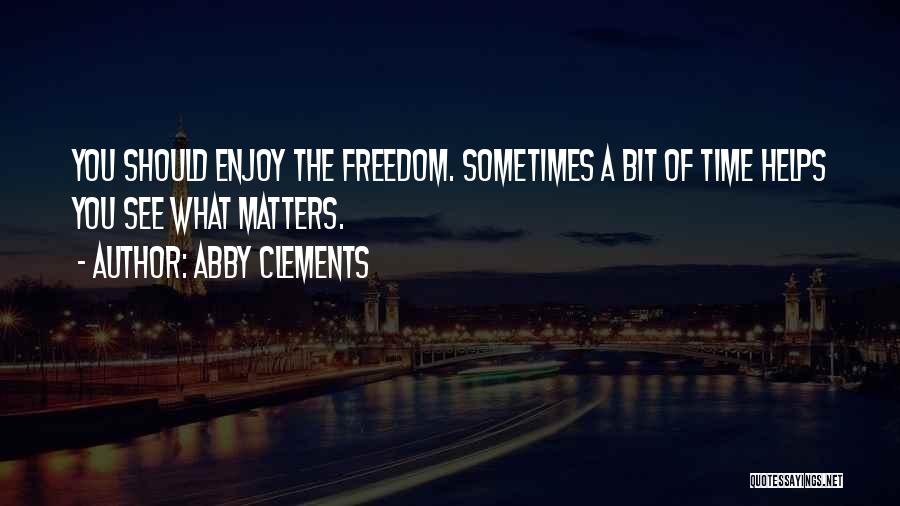 Abby Clements Quotes 1754139