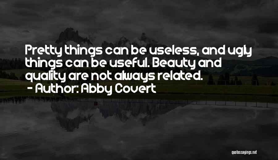 Abby Covert Quotes 1903246 Abby Covert Quotes 1903246