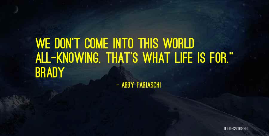Abby Fabiaschi Quotes 1285405
