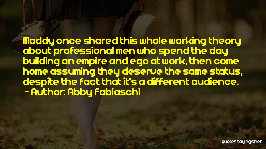 Abby Fabiaschi Quotes 1341475