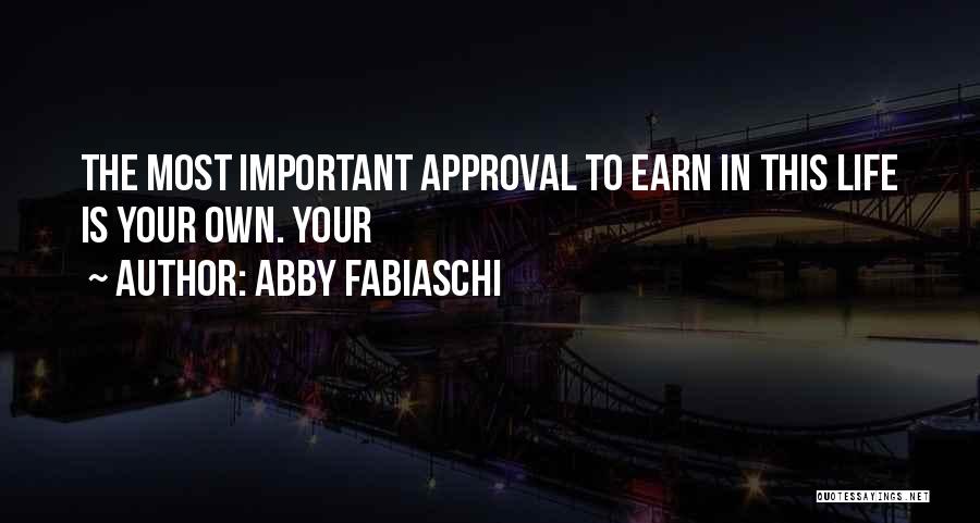 Abby Fabiaschi Quotes 2213822