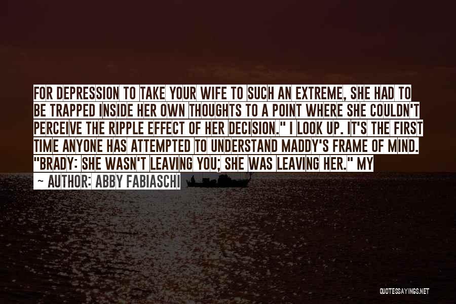 Abby Fabiaschi Quotes 555352