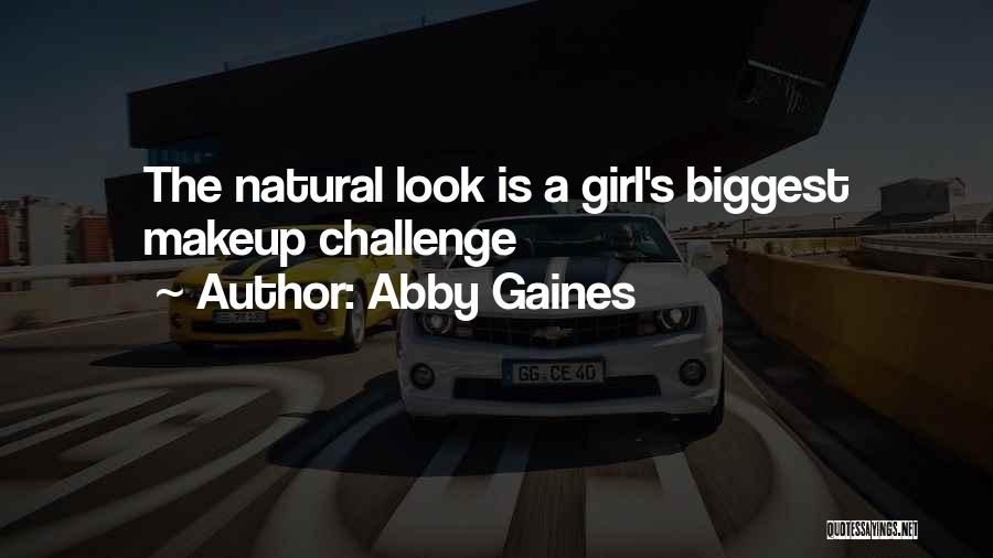 Abby Gaines Quotes 1045797