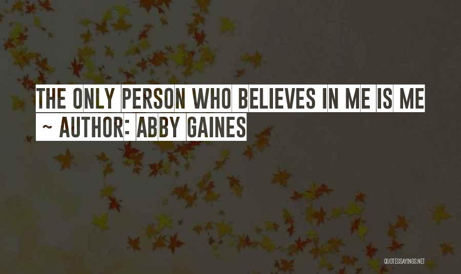 Abby Gaines Quotes 1630113