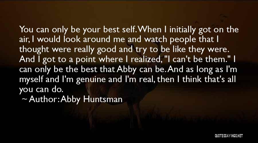 Abby Huntsman Quotes 1172761