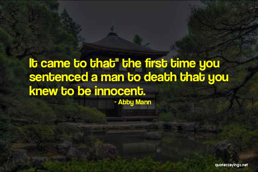 Abby Mann Quotes 1444849