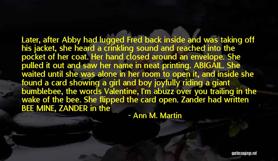 Abby Martin Quotes By Ann M. Martin Abby Martin Quotes By Ann M. Martin