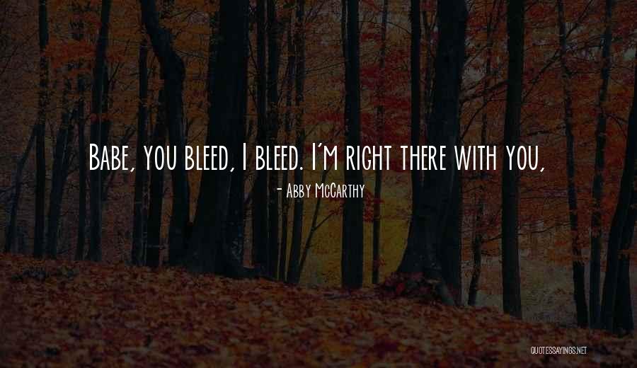 Abby McCarthy Quotes 279796 Abby McCarthy Quotes 279796