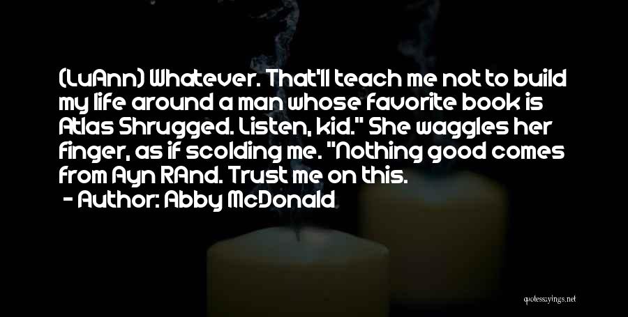 Abby McDonald Quotes 1813097