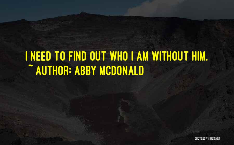 Abby McDonald Quotes 1830926