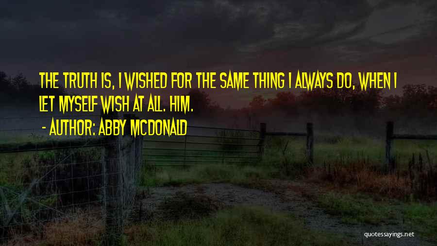 Abby McDonald Quotes 552638