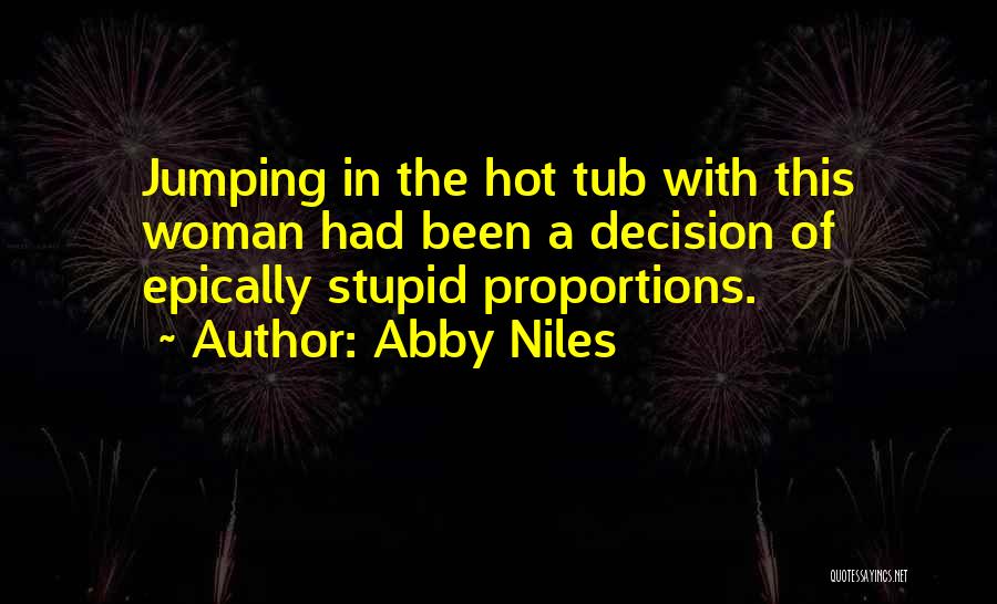 Abby Niles Quotes 1036874