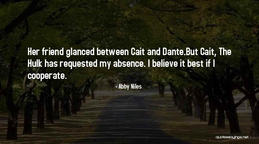 Abby Niles Quotes 1699109