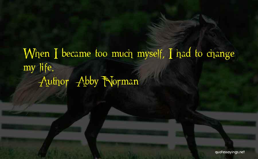 Abby Norman Quotes 616521