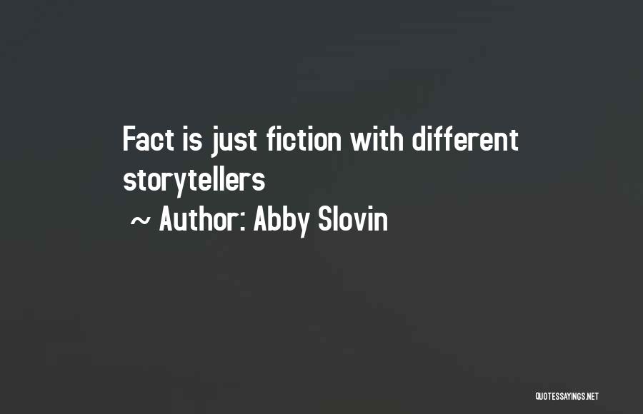 Abby Slovin Quotes 1553554