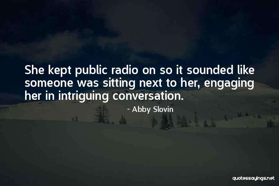 Abby Slovin Quotes 1873330