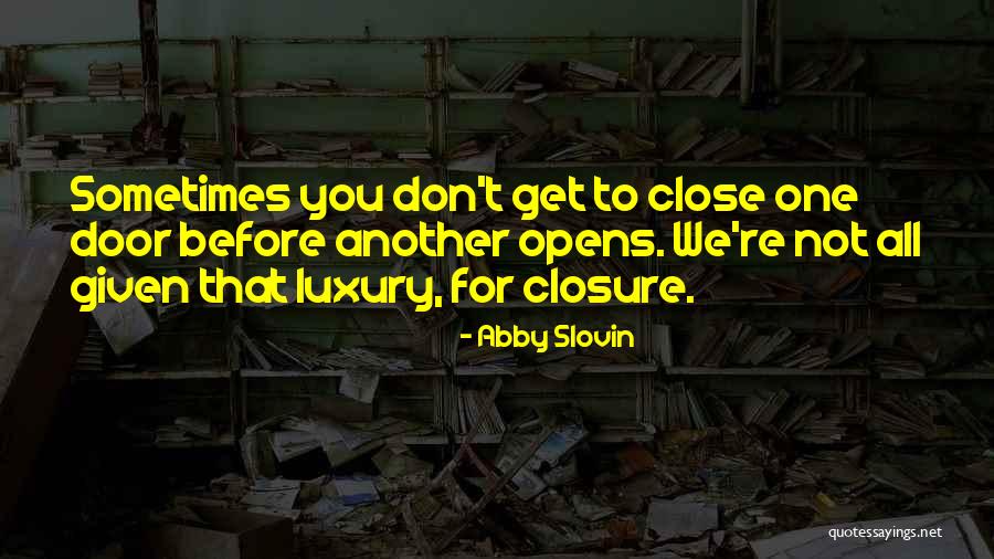 Abby Slovin Quotes 1922429