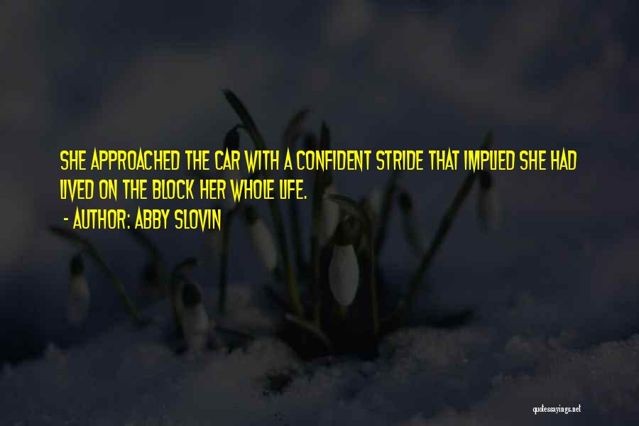 Abby Slovin Quotes 1938071