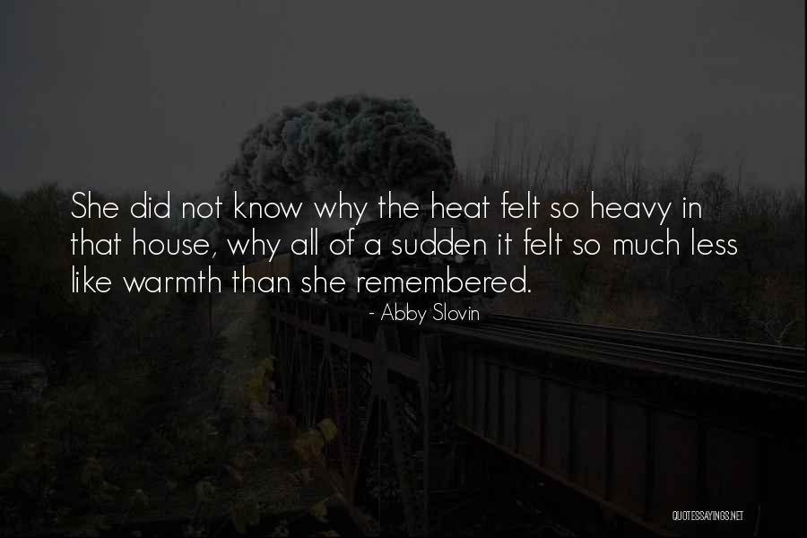 Abby Slovin Quotes 2192704