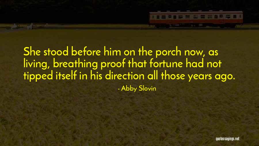 Abby Slovin Quotes 2228297