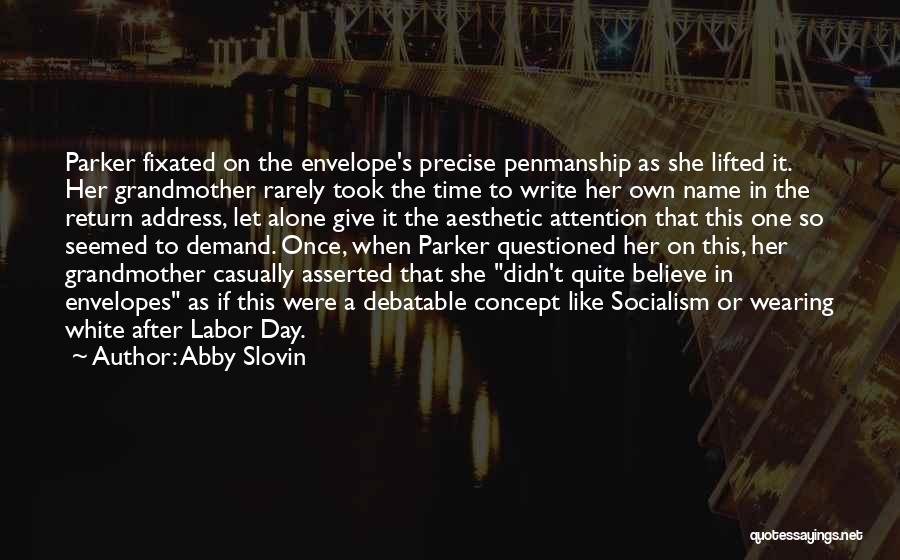 Abby Slovin Quotes 591196
