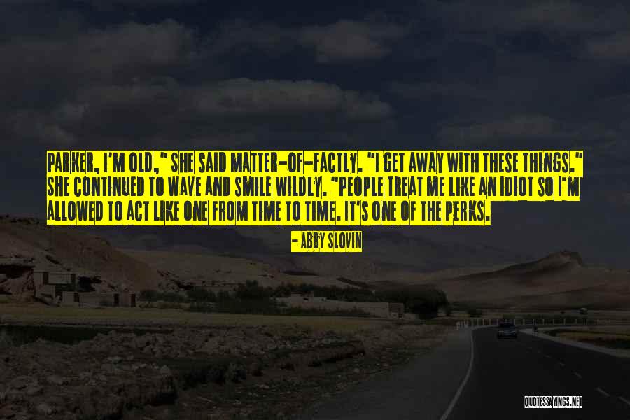 Abby Slovin Quotes 750497 Abby Slovin Quotes 750497