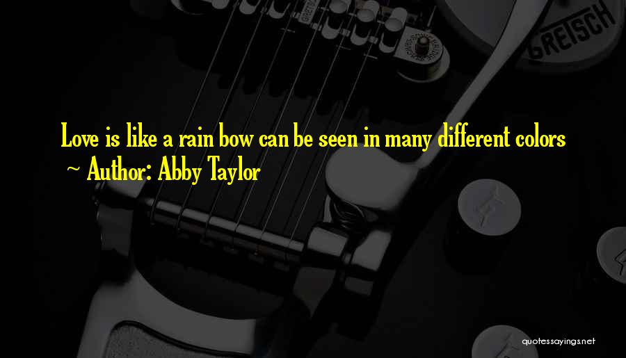 Abby Taylor Quotes 888282