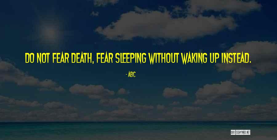 Abc Life Quotes By ABC Abc Life Quotes By ABC