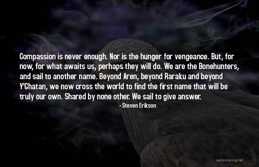 Abcd2 Quotes By Steven Erikson Abcd2 Quotes By Steven Erikson
