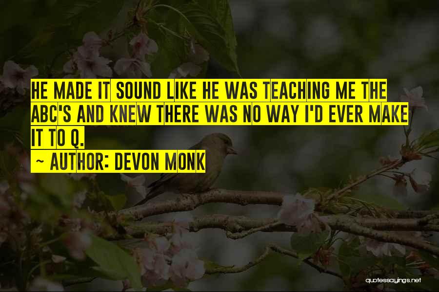 Abc's Quotes By Devon Monk