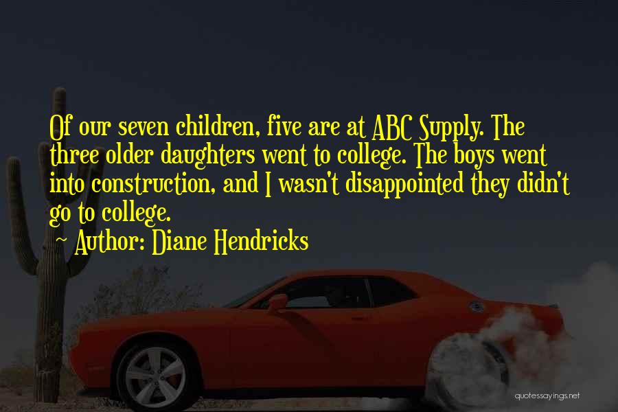 Abc's Quotes By Diane Hendricks