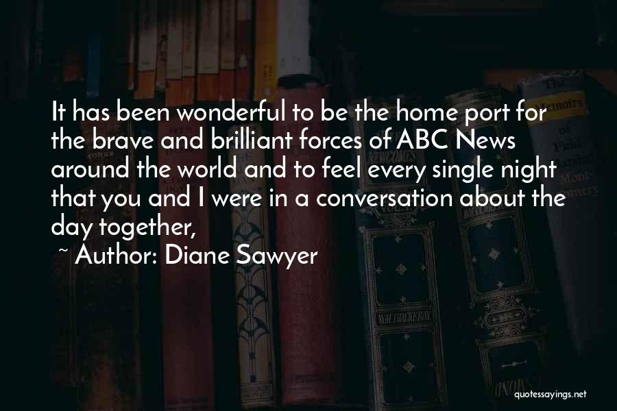 Abc's Quotes By Diane Sawyer