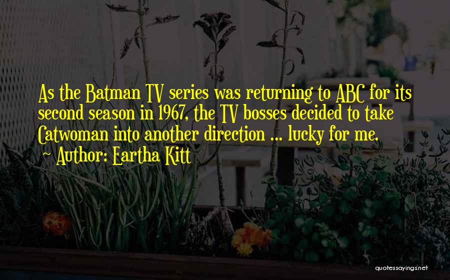 Abc's Quotes By Eartha Kitt