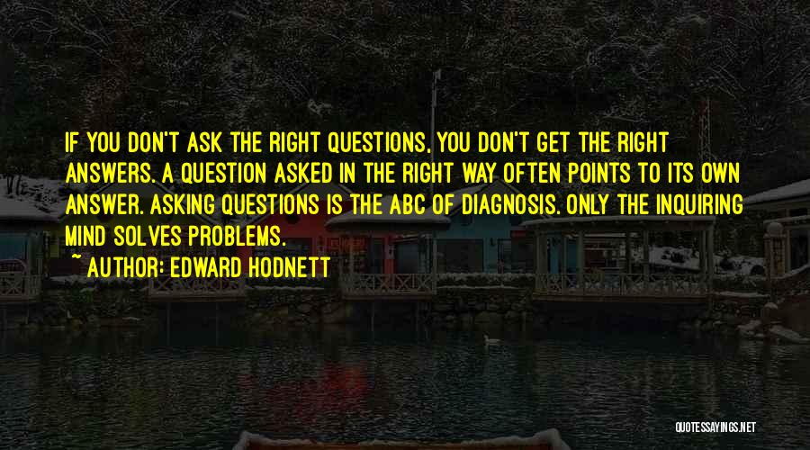 Abc's Quotes By Edward Hodnett