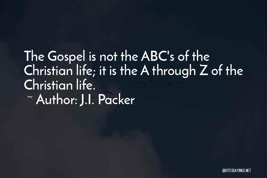 Abc's Quotes By J.I. Packer