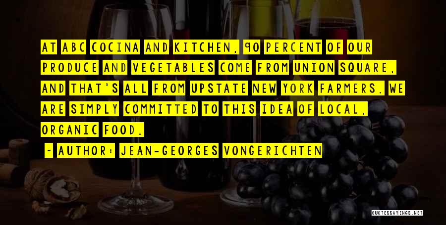 Abc's Quotes By Jean-Georges Vongerichten