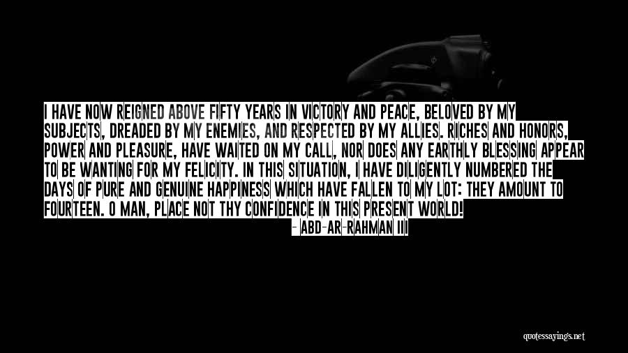 Abd-ar-Rahman III Quotes 669663 Abd-ar-Rahman III Quotes 669663