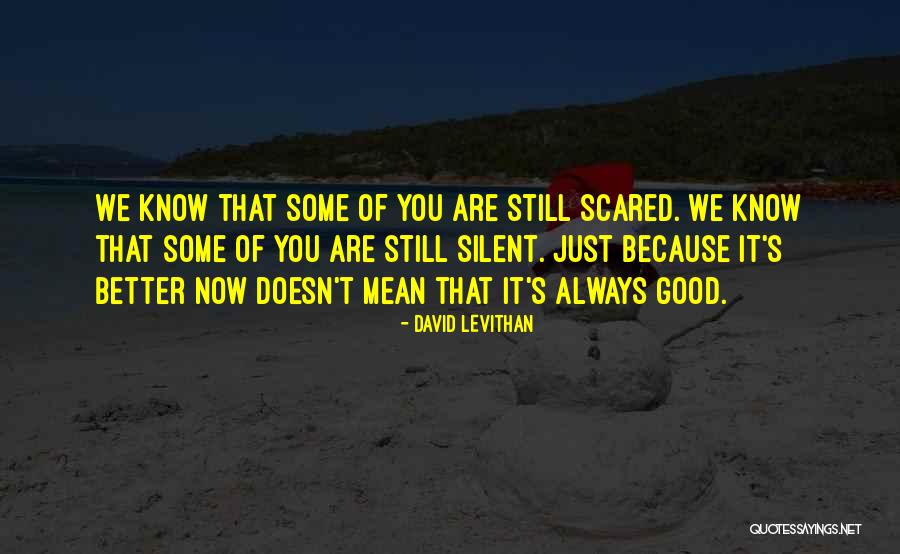 Abdala Bucaram Quotes By David Levithan Abdala Bucaram Quotes By David Levithan